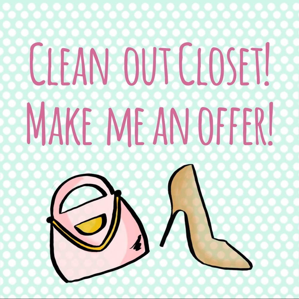 Clean out Closet!